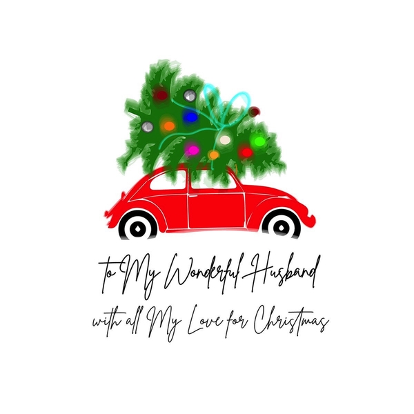 To My Wonderful Husband (Car)