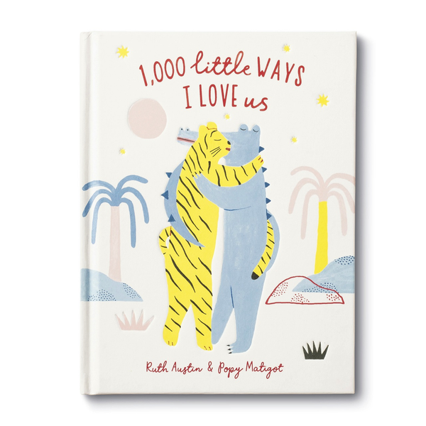 1,000 Little Ways I Love Us