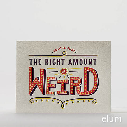 Weird