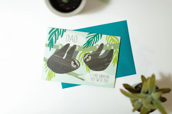 Dad Sloths - I Like Hanging Out With You. Fathers Day Card