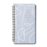 Undated Weekly Spiral Planner - Today should always be our most wonderful day.