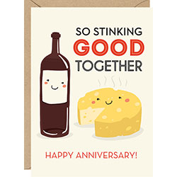 "Stinking good together" - Anniversary Card