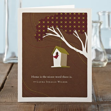 "Home is the nicest word there is." -Laura Ingalls Wilder