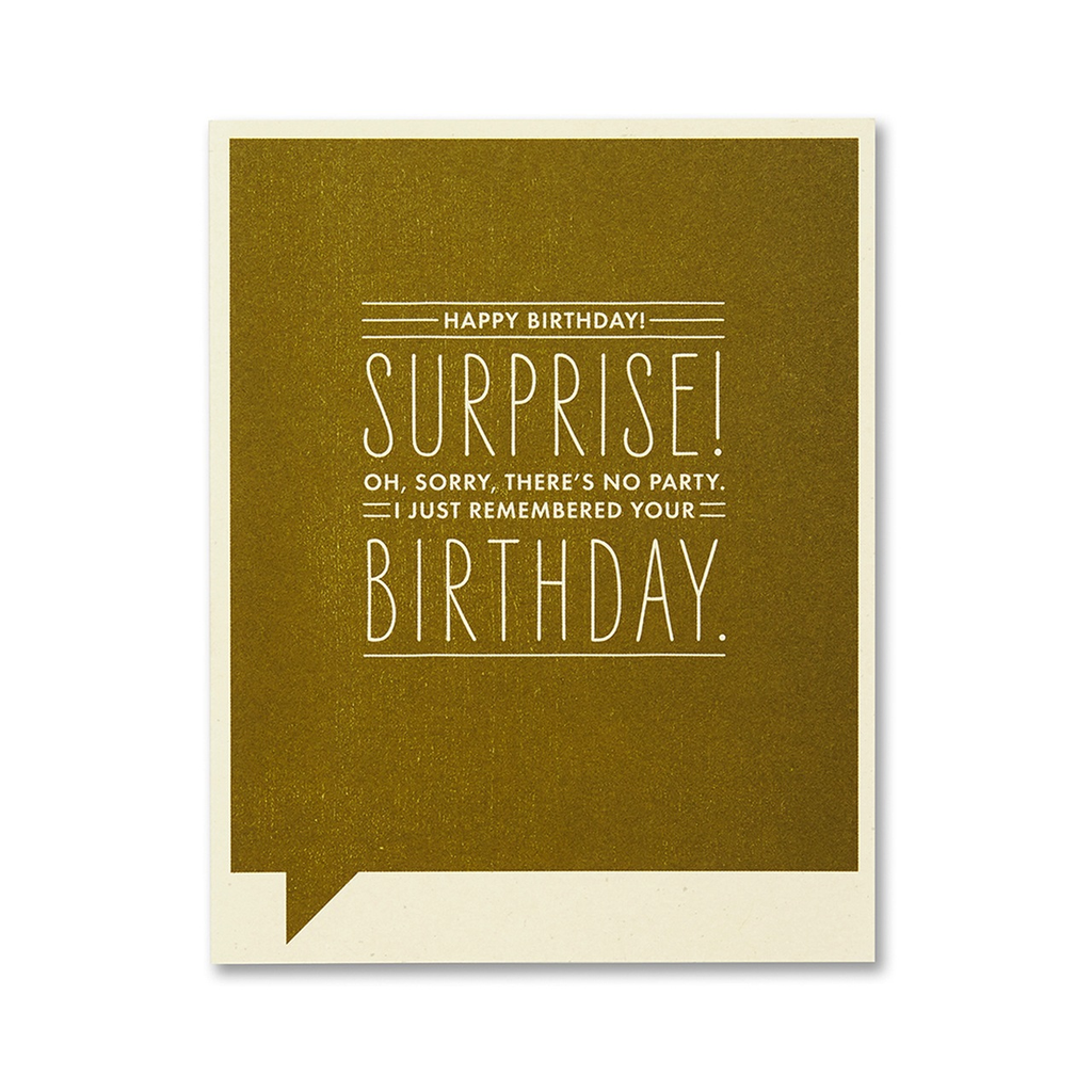 F&F CARD -  Happy birthday! Surprise! Oh Sorry ...