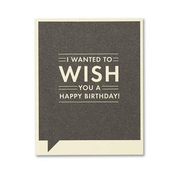 F&F Card - I wanted to wish you a happy birthday