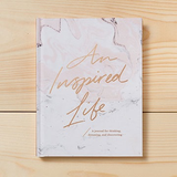 AN INSPIRED LIFE - A Journal for Thinking, Dreaming, and Discovering