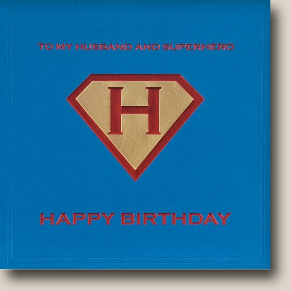 To My Husband & Superhero - Happy Birthday