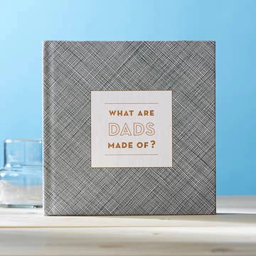 WHAT ARE DADS MADE OF? - Gift book