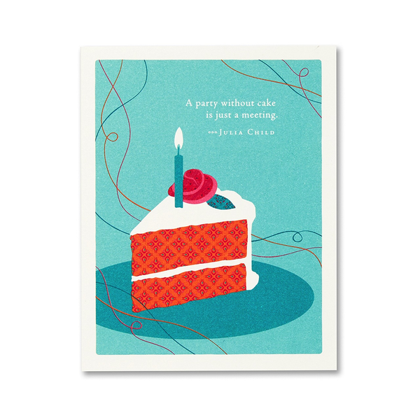 PG Card - A party without cake is just a meeting.