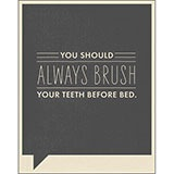 F&F CARD - You should always brush your teeth...