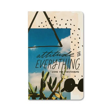 WRITE NOW JOURNAL - Attitude is everything