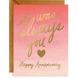 It Was Always You Anniversary Foil